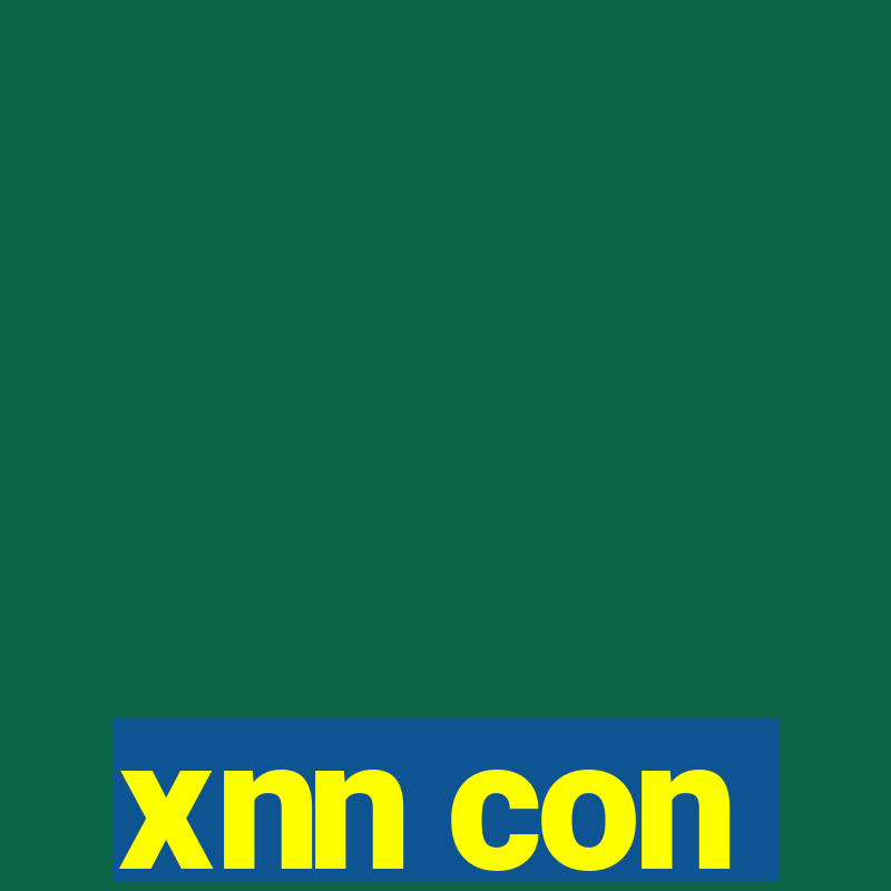 xnn con